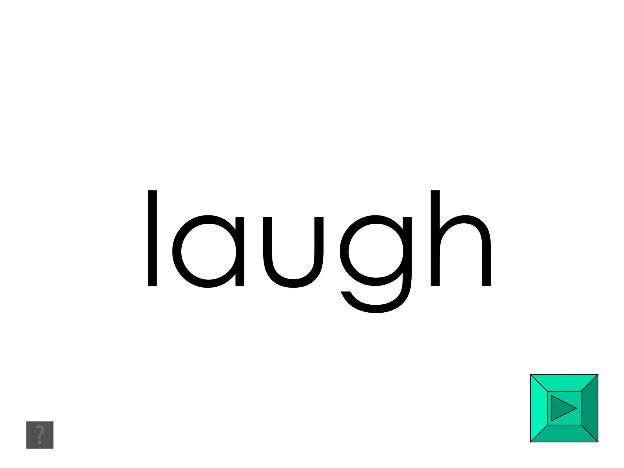 laugh 