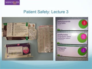 Patient Safety: Lecture 3 