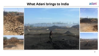 18
What Adani brings to India
 