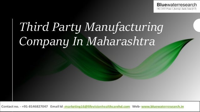 Third Party Manufacturing
Company In Maharashtra
 