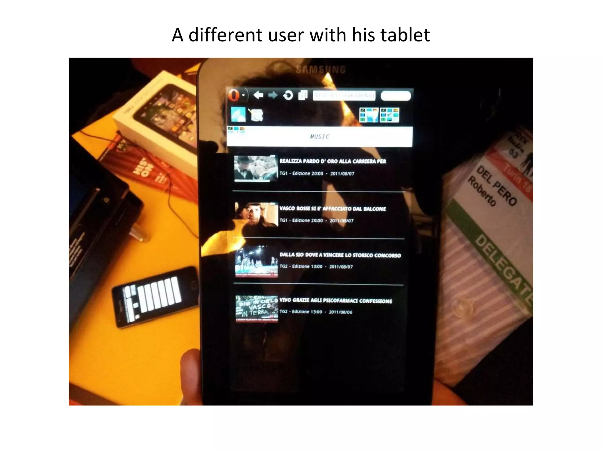 A different user with his tablet 