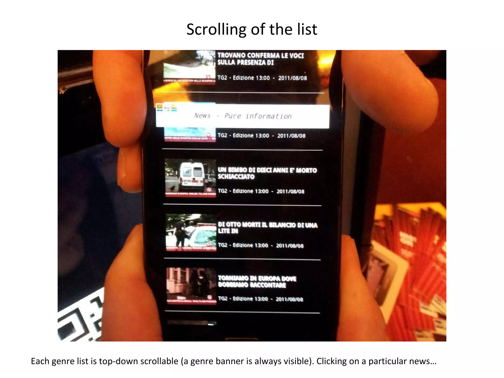 Scrolling of the list Each genre list is top-down scrollable (a genre banner is always visible). Clicking on a particular news…  