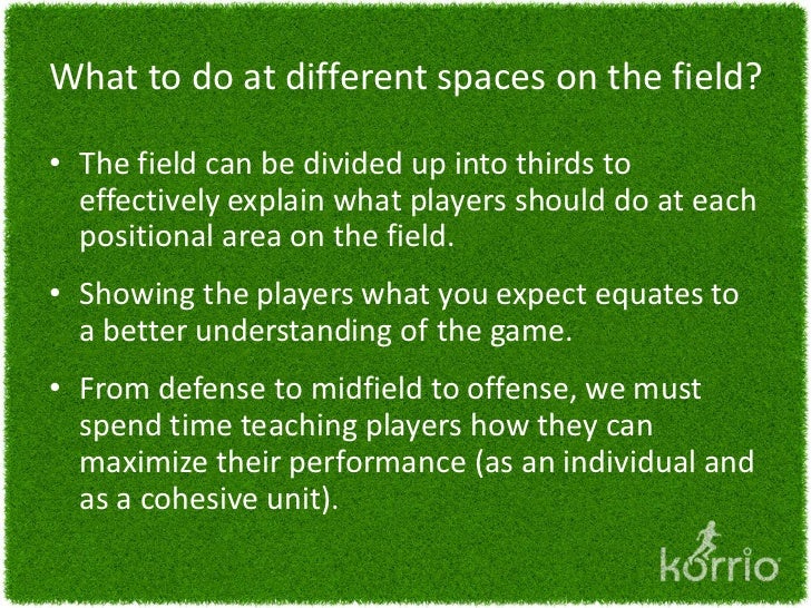 Thirds of the Soccer Field by Dr. Dina Gentile