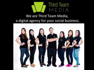 Third Team Media, A Digital Agency for Your Social Business | PDF