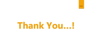 Vibhash
Thank You…!
 