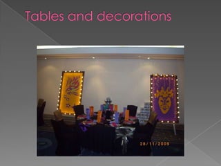 Tables and decorations