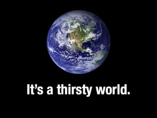 Thirst for water