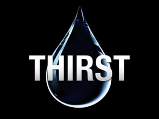 Thirst for water