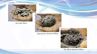 12
Too Much Amount of Water
Appropriate Amount of Water
Too Little Water
 