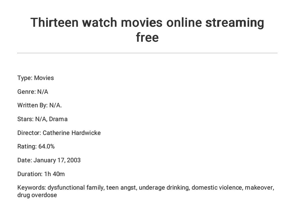 Thirteen watch movies online streaming free