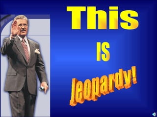This IS Jeopardy! 