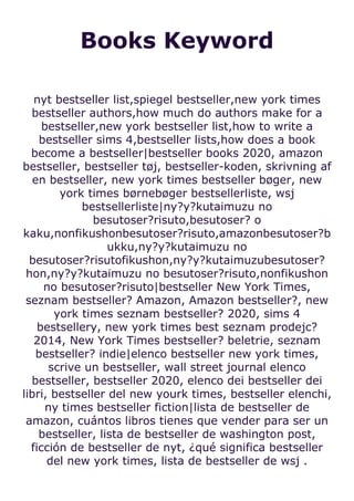 Books Keyword
nyt bestseller list,spiegel bestseller,new york times
bestseller authors,how much do authors make for a
bestseller,new york bestseller list,how to write a
bestseller sims 4,bestseller lists,how does a book
become a bestseller|bestseller books 2020, amazon
bestseller, bestseller tøj, bestseller-koden, skrivning af
en bestseller, new york times bestseller bøger, new
york times børnebøger bestsellerliste, wsj
bestsellerliste|ny?y?kutaimuzu no
besutoser?risuto,besutoser? o
kaku,nonfikushonbesutoser?risuto,amazonbesutoser?b
ukku,ny?y?kutaimuzu no
besutoser?risutofikushon,ny?y?kutaimuzubesutoser?
hon,ny?y?kutaimuzu no besutoser?risuto,nonfikushon
no besutoser?risuto|bestseller New York Times,
seznam bestseller? Amazon, Amazon bestseller?, new
york times seznam bestseller? 2020, sims 4
bestsellery, new york times best seznam prodejc?
2014, New York Times bestseller? beletrie, seznam
bestseller? indie|elenco bestseller new york times,
scrive un bestseller, wall street journal elenco
bestseller, bestseller 2020, elenco dei bestseller dei
libri, bestseller del new yourk times, bestseller elenchi,
ny times bestseller fiction|lista de bestseller de
amazon, cuántos libros tienes que vender para ser un
bestseller, lista de bestseller de washington post,
ficción de bestseller de nyt, ¿qué significa bestseller
del new york times, lista de bestseller de wsj .
 