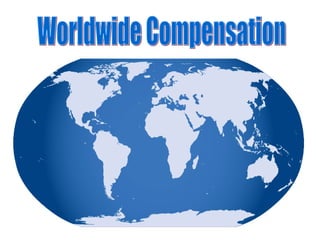 Worldwide Compensation 