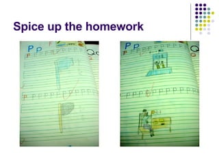 Spice up the homework 