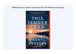 EPUB Book This Tender Land Online Free BY William Kent Krueger
 