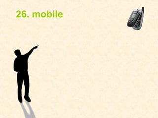 26. mobile
 