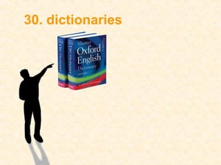 30. dictionaries
 