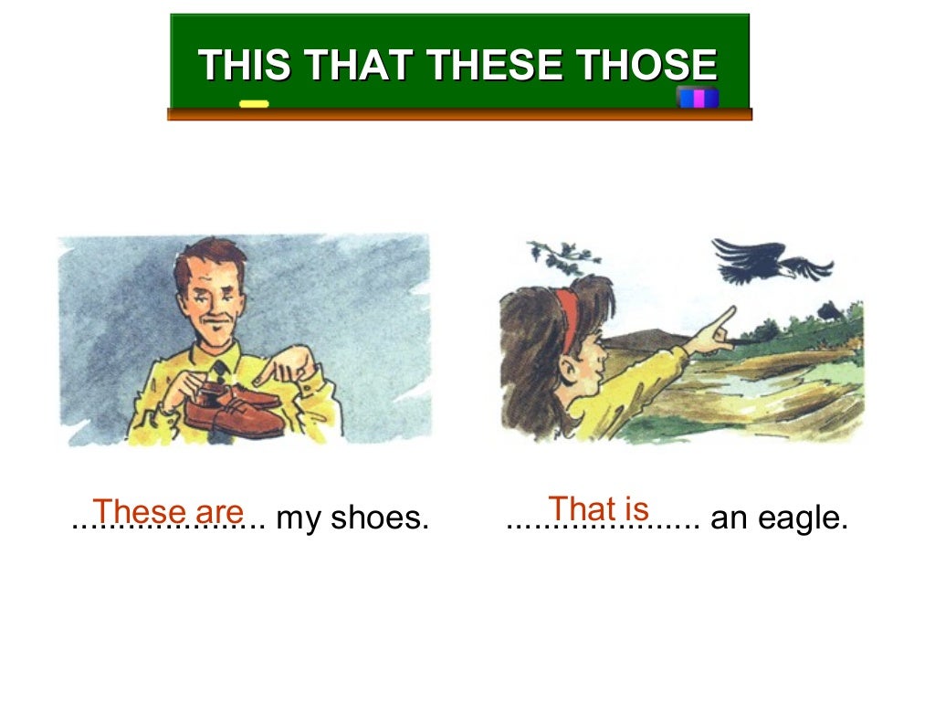 This that - these - those