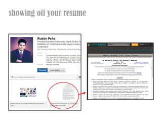 showing off your resume
 