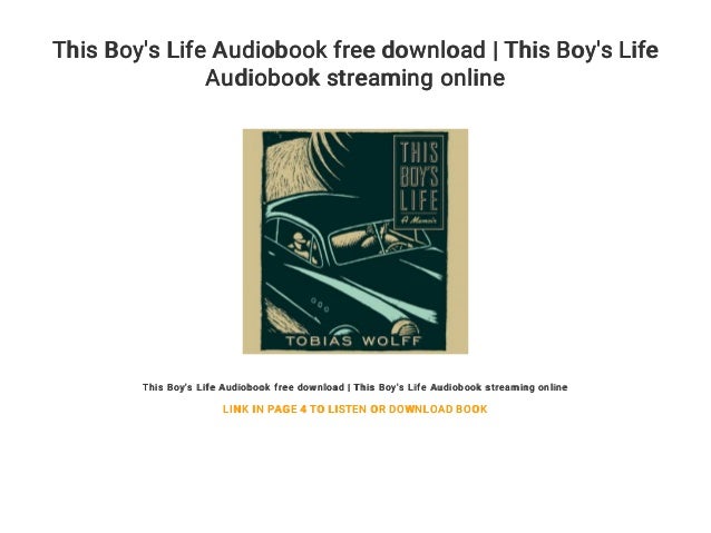 This Boy S Life Audiobook Free Download This Boy S Life Audiobook S This Boy S Life Audiobook Free Download This Boy S Life Audiobook S