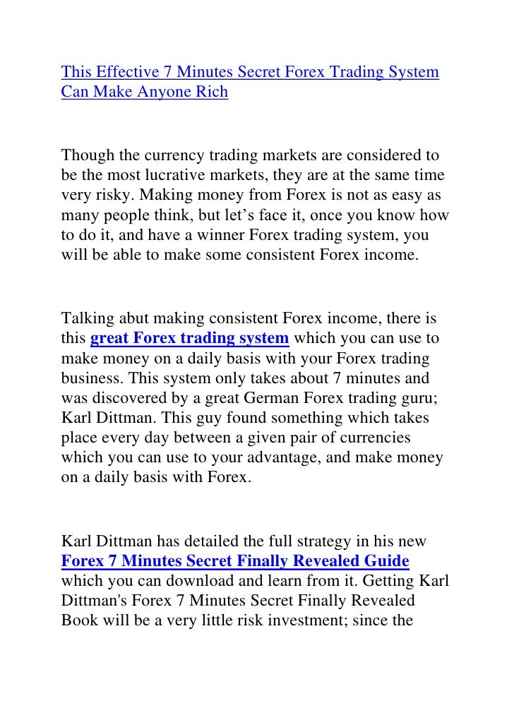 This Effective 7 Minutes Secret Forex Trading System Can Make Anyone - 