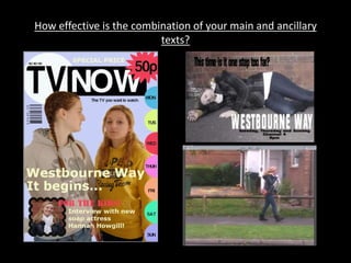 How effective is the combination of your main and ancillary texts?