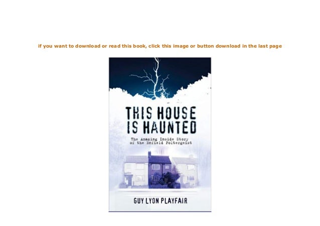 BOOK_KINDLE This House is Haunted The True Story of the Enfield ...