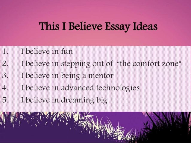 this i believe essay outline