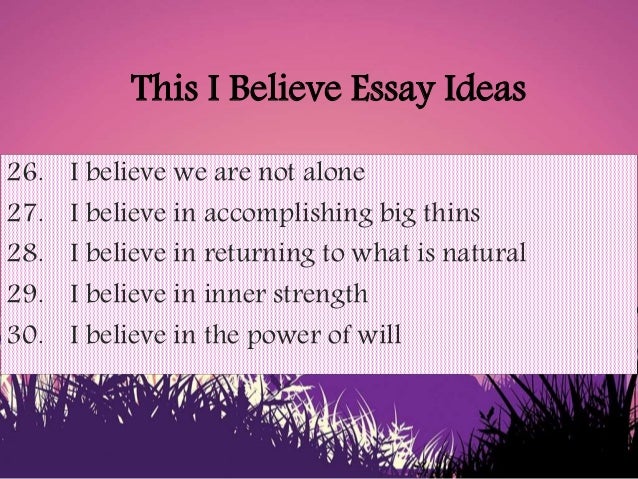this i believe essay