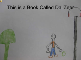 This is a Book Called Dai’Zeer 