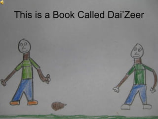 This is a Book Called Dai’Zeer 
