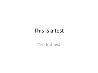 This is a testTest testtest