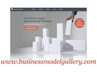 www.businessmodelgallery.com
 