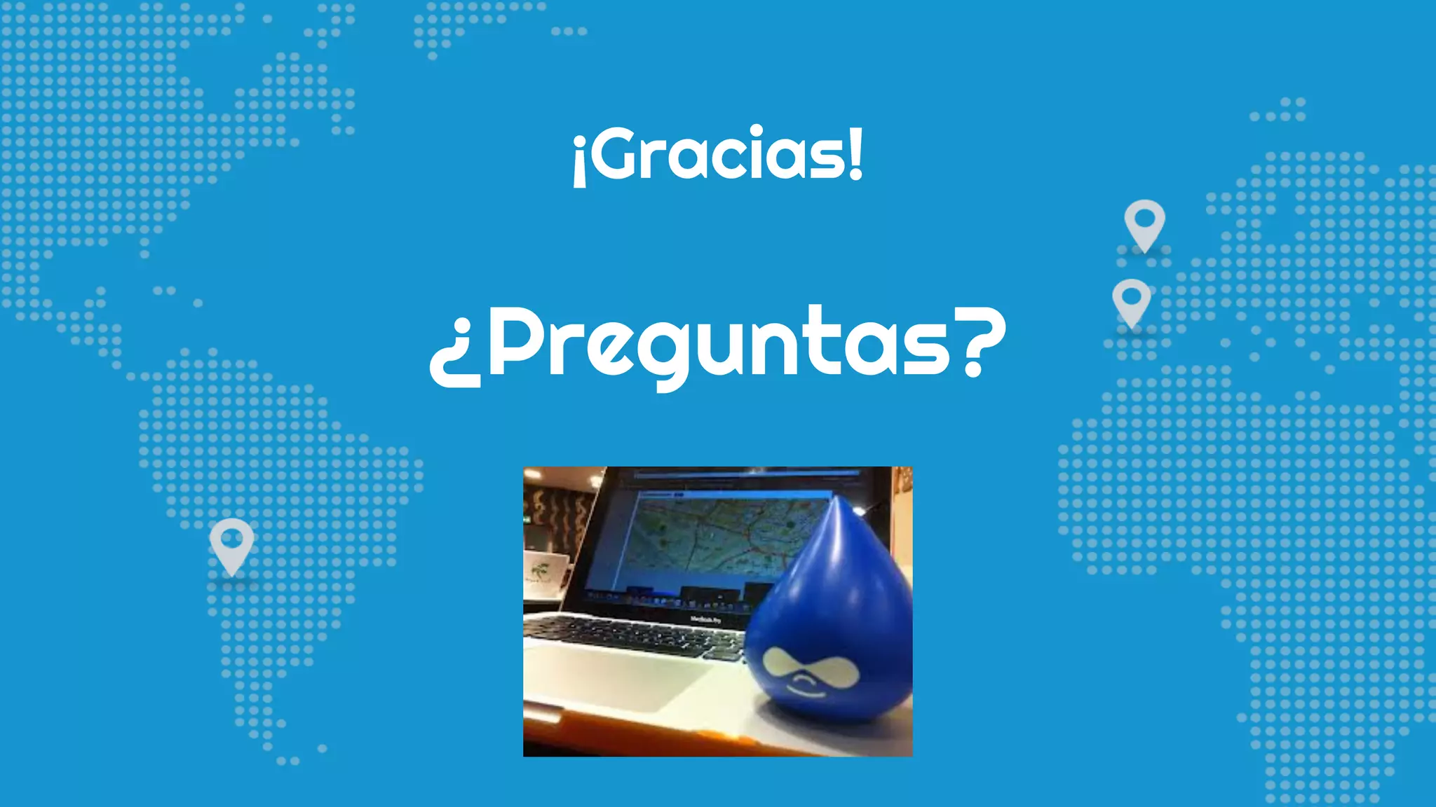 ¡Gracias!
¿Preguntas?
 