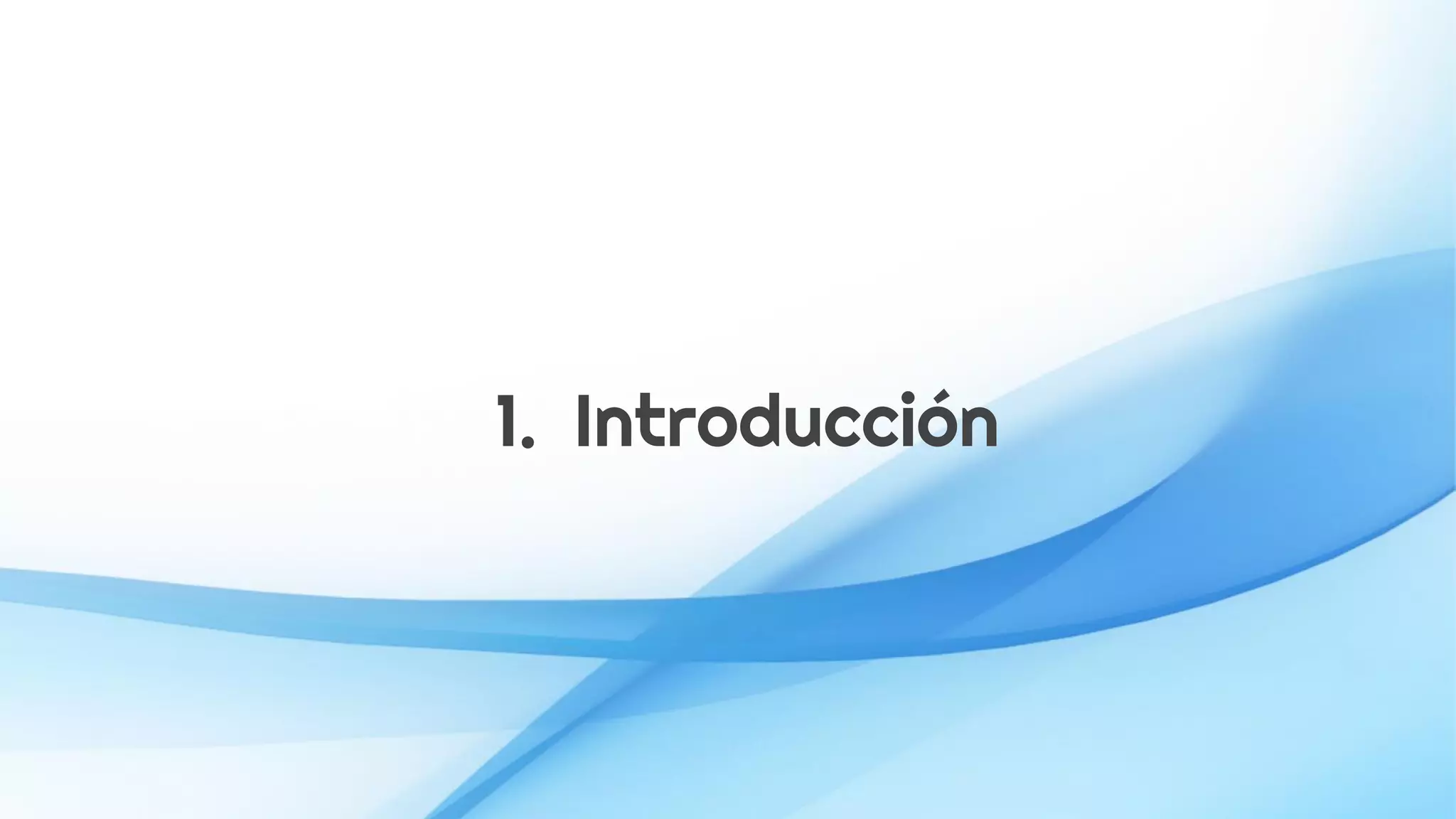 1. Introducción
 