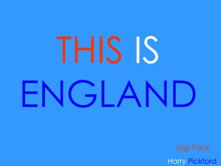 THIS  IS  ENGLAND Digi Pack Harry   Pickford 