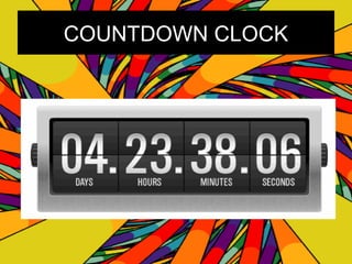 COUNTDOWN CLOCK
 
