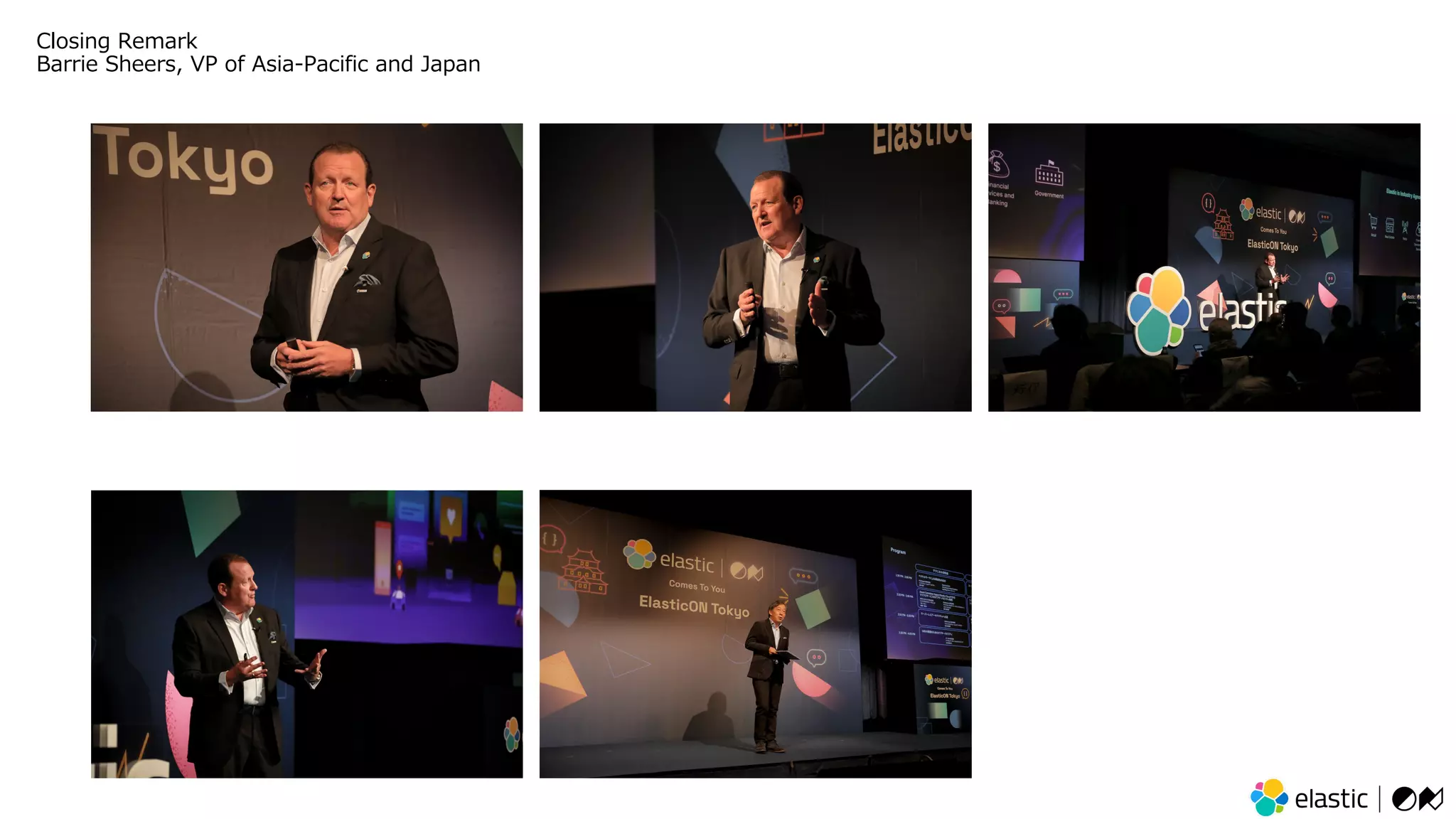 Closing Remark
Barrie Sheers, VP of Asia-Pacific and Japan
 