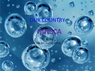 OUR COUNTRY
By Mota
Click on, our country
 