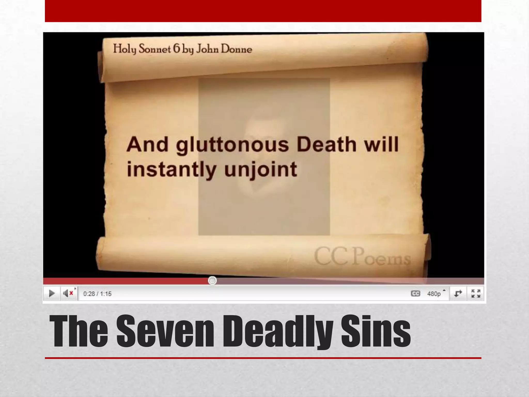The Seven Deadly Sins