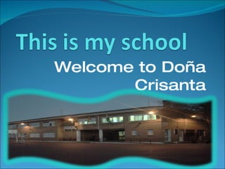 Welcome to Doña Crisanta 