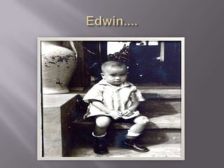 Edwin....