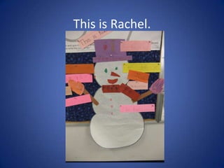This is Rachel. 