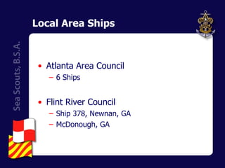 Local Area Ships Atlanta Area Council 6 Ships Flint River Council Ship 378, Newnan, GA McDonough, GA 