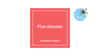 Five minutes
Gretchen Peters
 