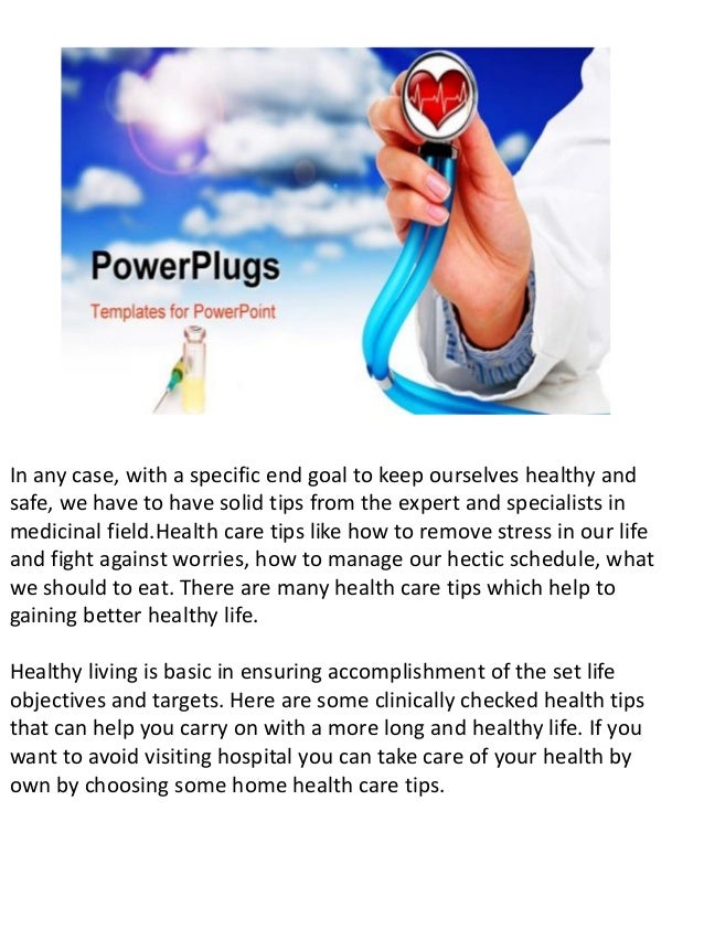 This PowerPoint Template Gives a Health care Tips for your Good Health