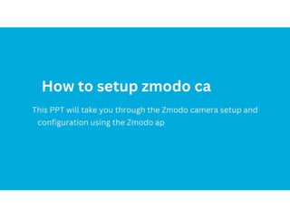 Zmodo camera setup & login