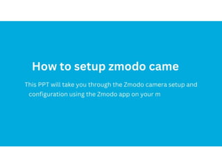 Zmodo camera setup & login