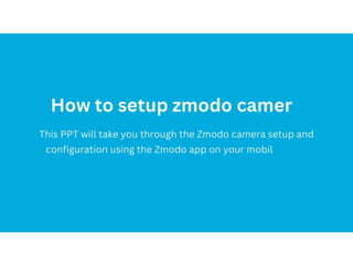 Zmodo camera setup & login