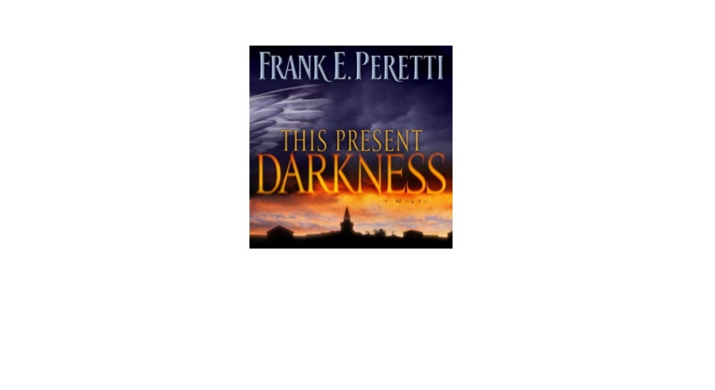 This Present Darkness A Novel audiobook free downloads This Present